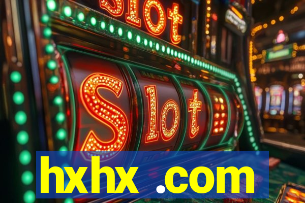 hxhx .com